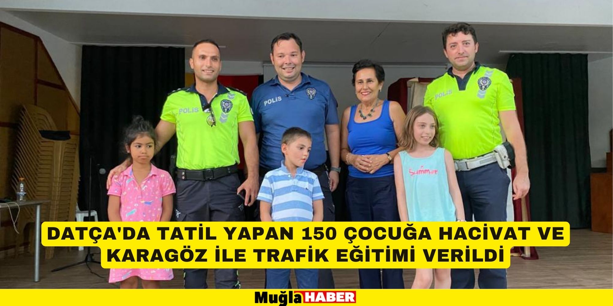 Datça'da tatil yapan 150 çocuğa Hacivat ve Karagöz ile trafik eğitimi verildi