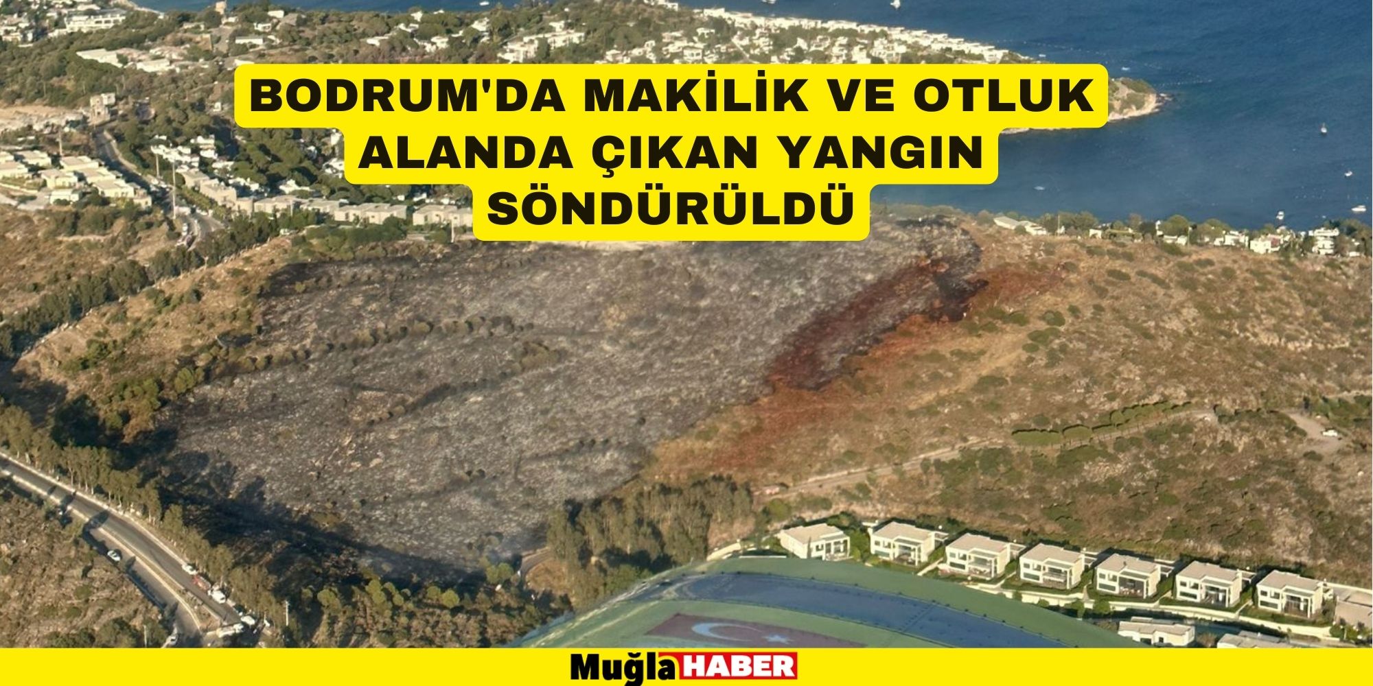 Bodrum'da makilik ve otluk alanda çıkan yangın söndürüldü