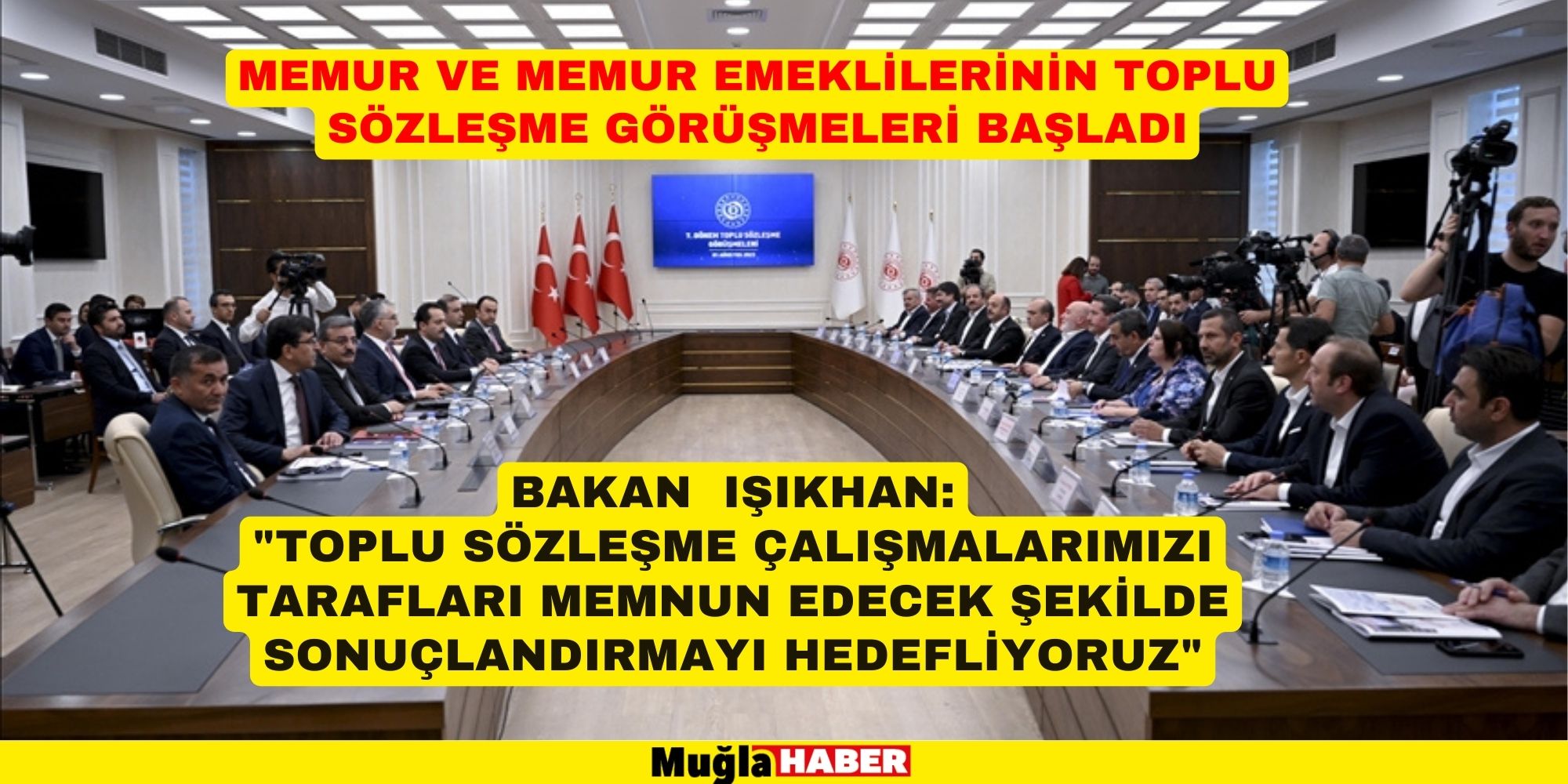 Memur ve memur emeklilerinin toplu sözleşme görüşmeleri başladı