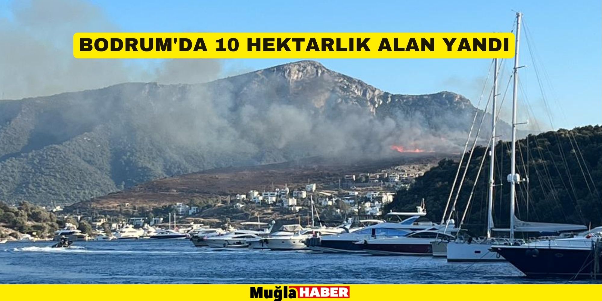 BODRUM'DA 10 HEKTARLIK ALAN YANDI