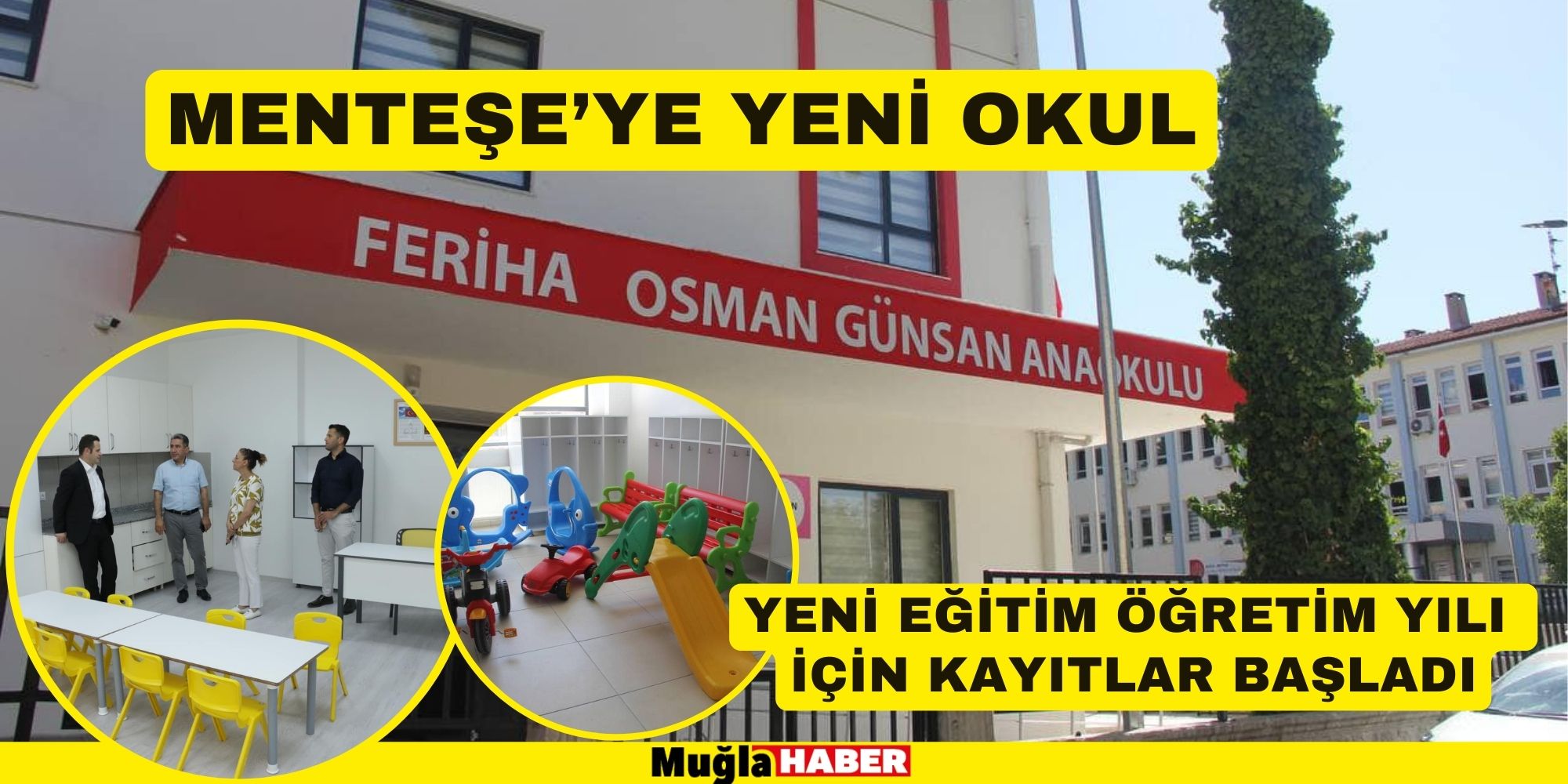 FERİHA-OSMAN GÜNSAN ANAOKULU 2023-2024 EĞİTİM ÖĞRETİM YILINA HAZIR