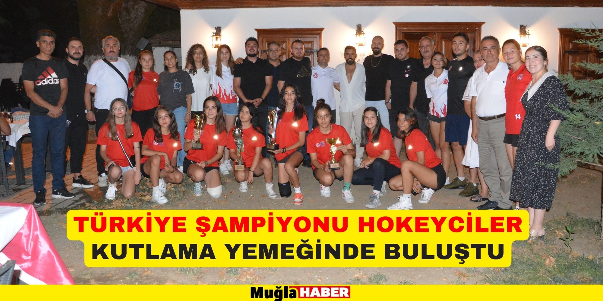 TÜRKİYE ŞAMPİYONU HOKEYCİLER KUTLAMA YEMEĞİNDE BULUŞTU