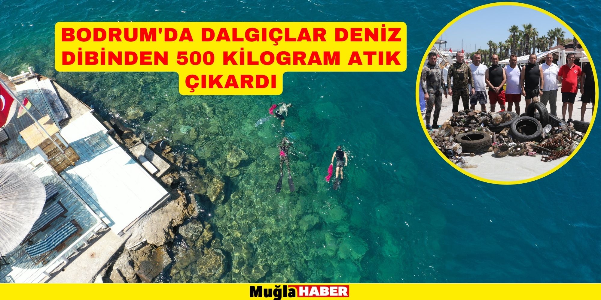 Bodrum'da dalgıçlar deniz dibinden 500 kilogram atık çıkardı