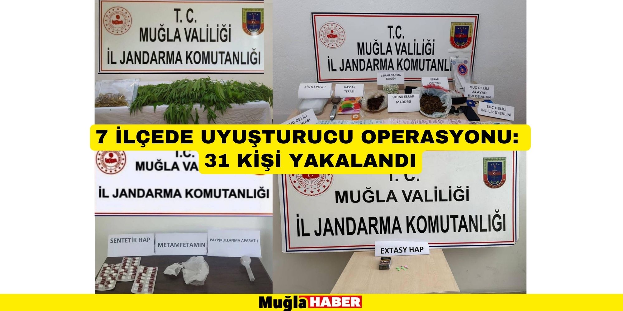 7 İLÇEDE UYUŞTURUCU OPERASYONU: 31 KİŞİ YAKALANDI