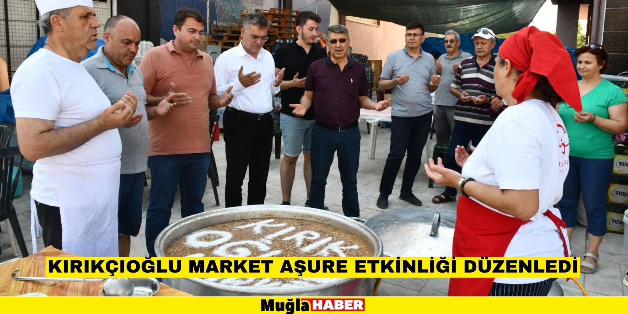 KIRIKÇIOĞLU MARKET AŞURE ETKİNLİĞİ DÜZENLEDİ