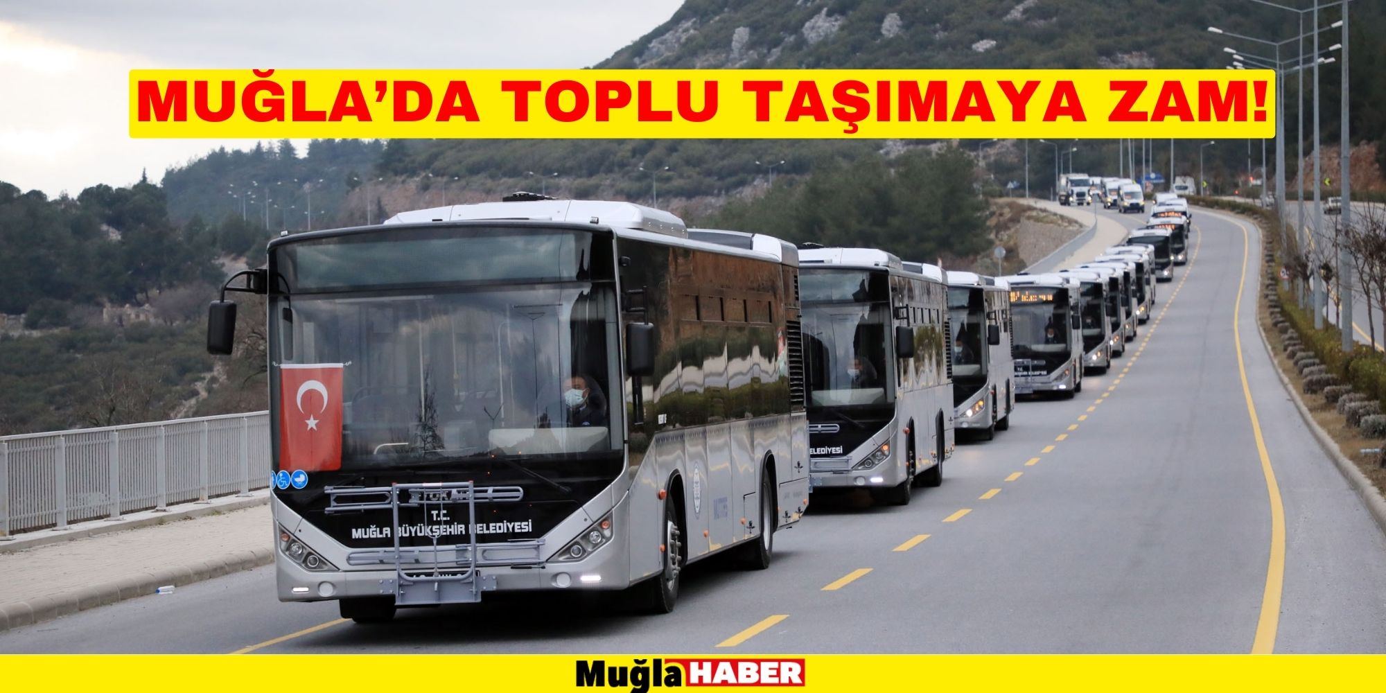 MUĞLA'DA TOPLU TAŞIMAYA ZAM!