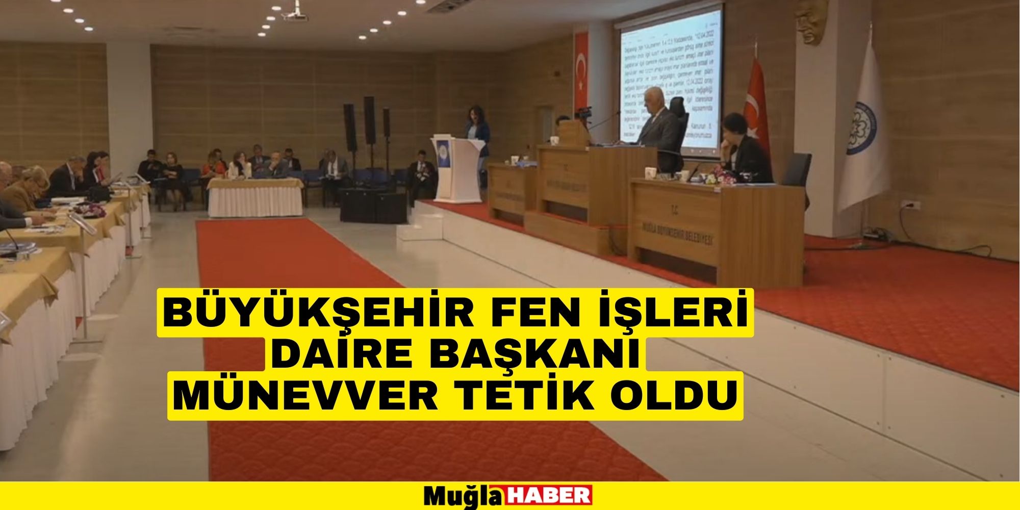 BÜYÜKŞEHİR FEN İŞLERİ DAİRE BAŞKANI MÜNEVVER TETİK OLDU