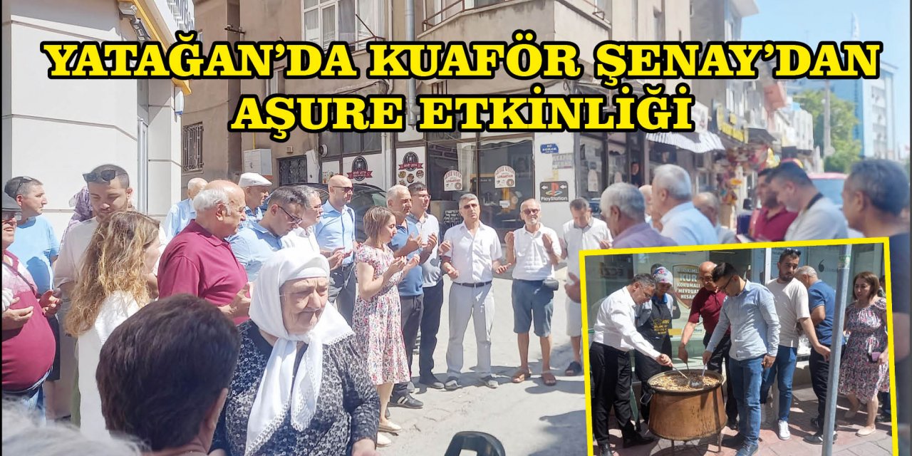 YATAĞAN’DA KUAFÖR ŞENAY’DAN AŞURE ETKİNLİĞİ