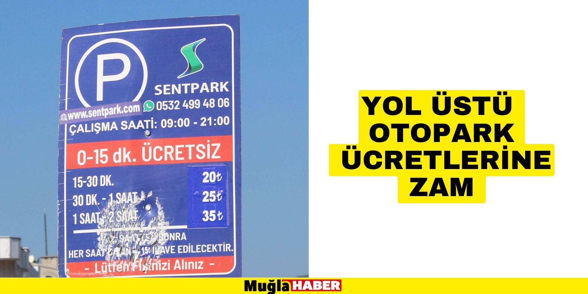 YOL ÜSTÜ OTOPARK ÜCRETLERİNE ZAM