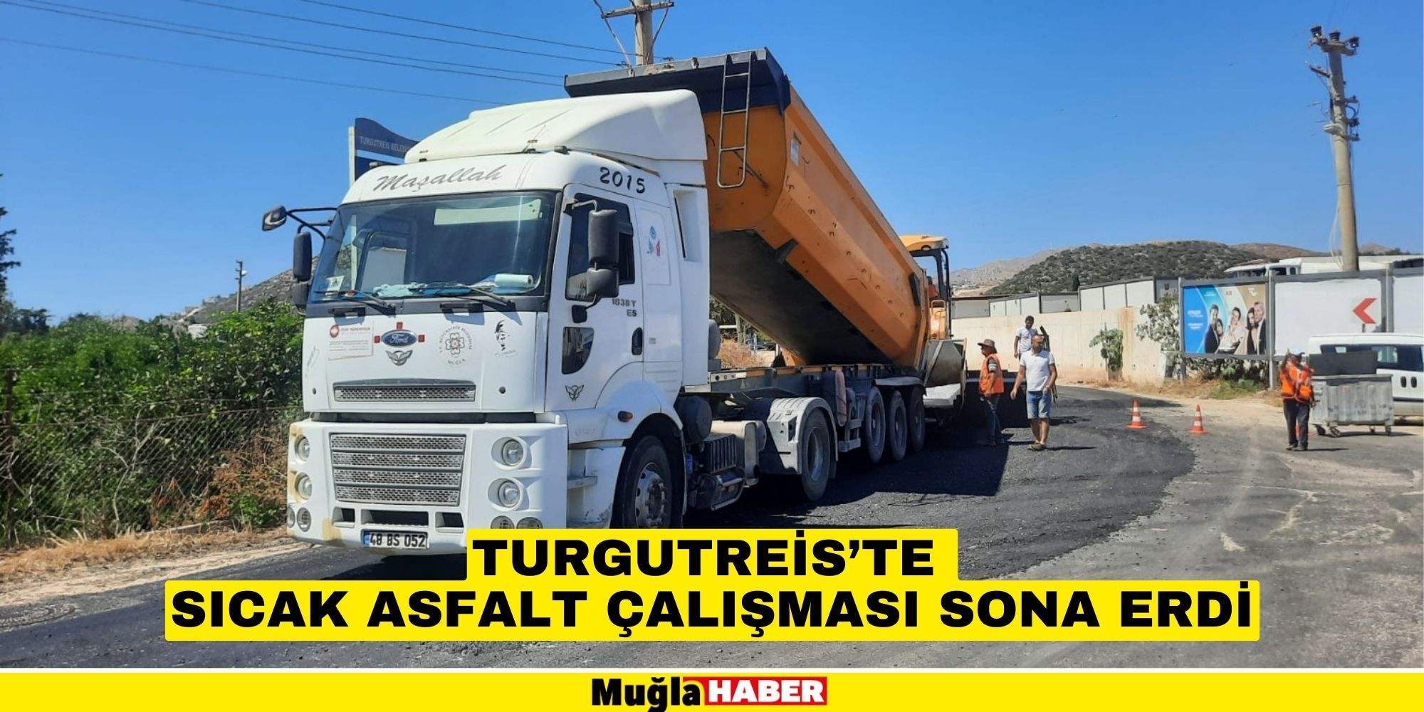 TURGUTREİS’TE SICAK ASFALT ÇALIŞMASI SONA ERDİ