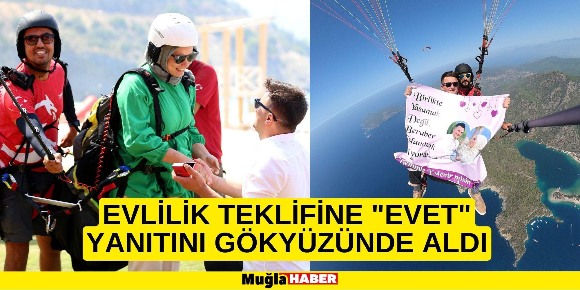 EVLİLİK TEKLİFİNE "EVET" YANITINI GÖKYÜZÜNDE ALDI