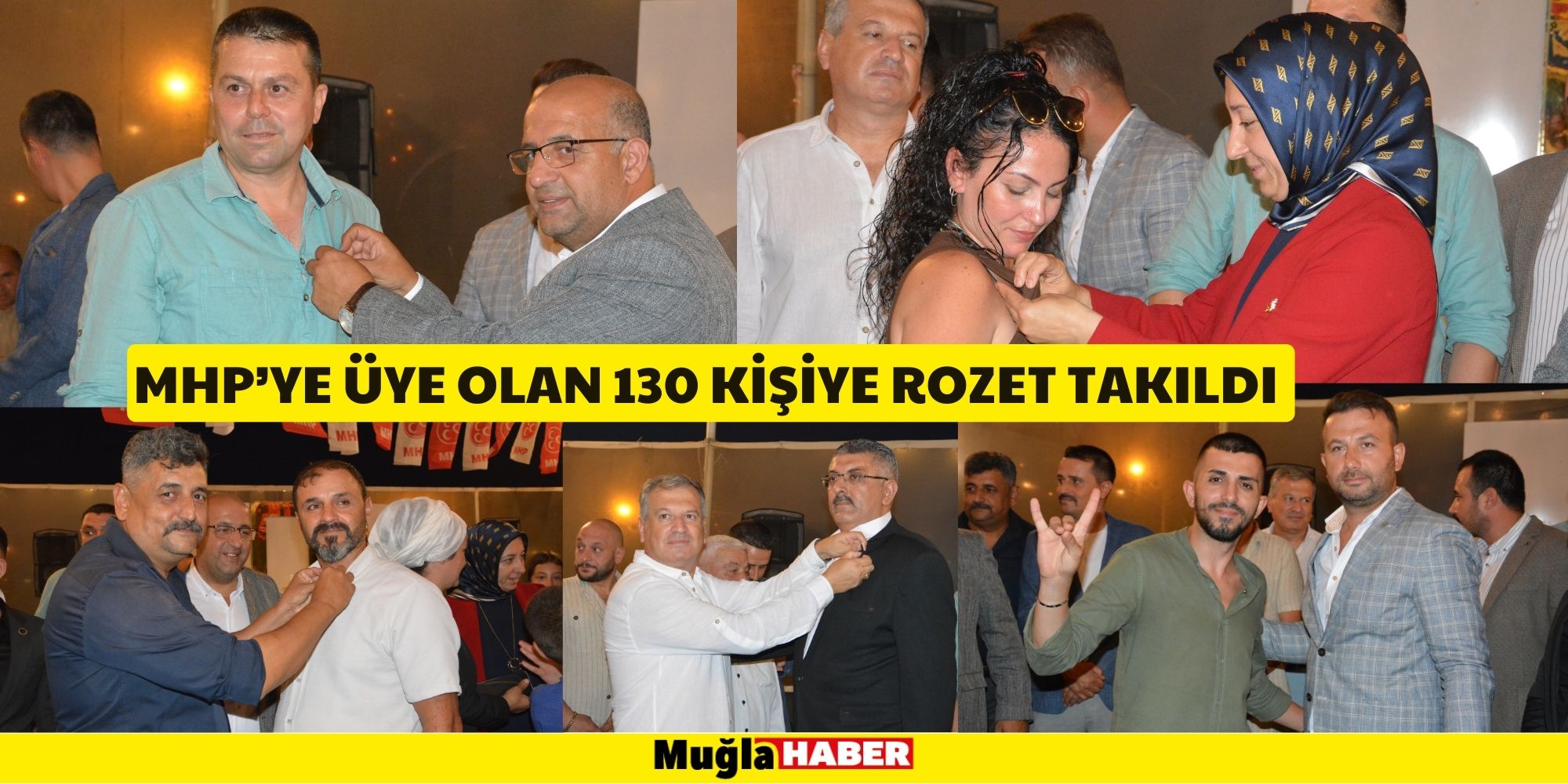 MHP’YE ÜYE OLAN 130 KİŞİYE ROZET TAKILDI