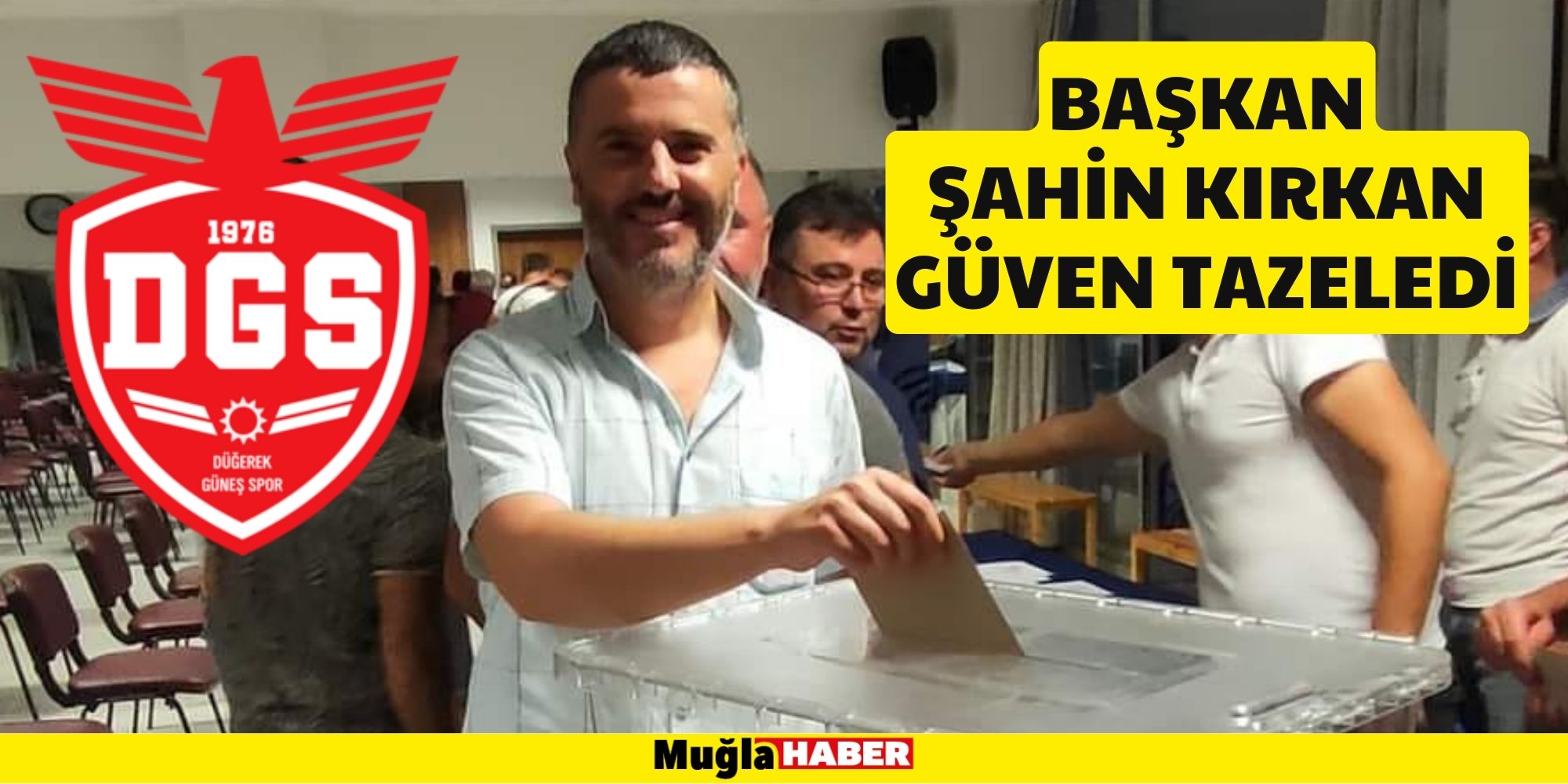 BAŞKAN ŞAHİN KIRKAN GÜVEN TAZELEDİ