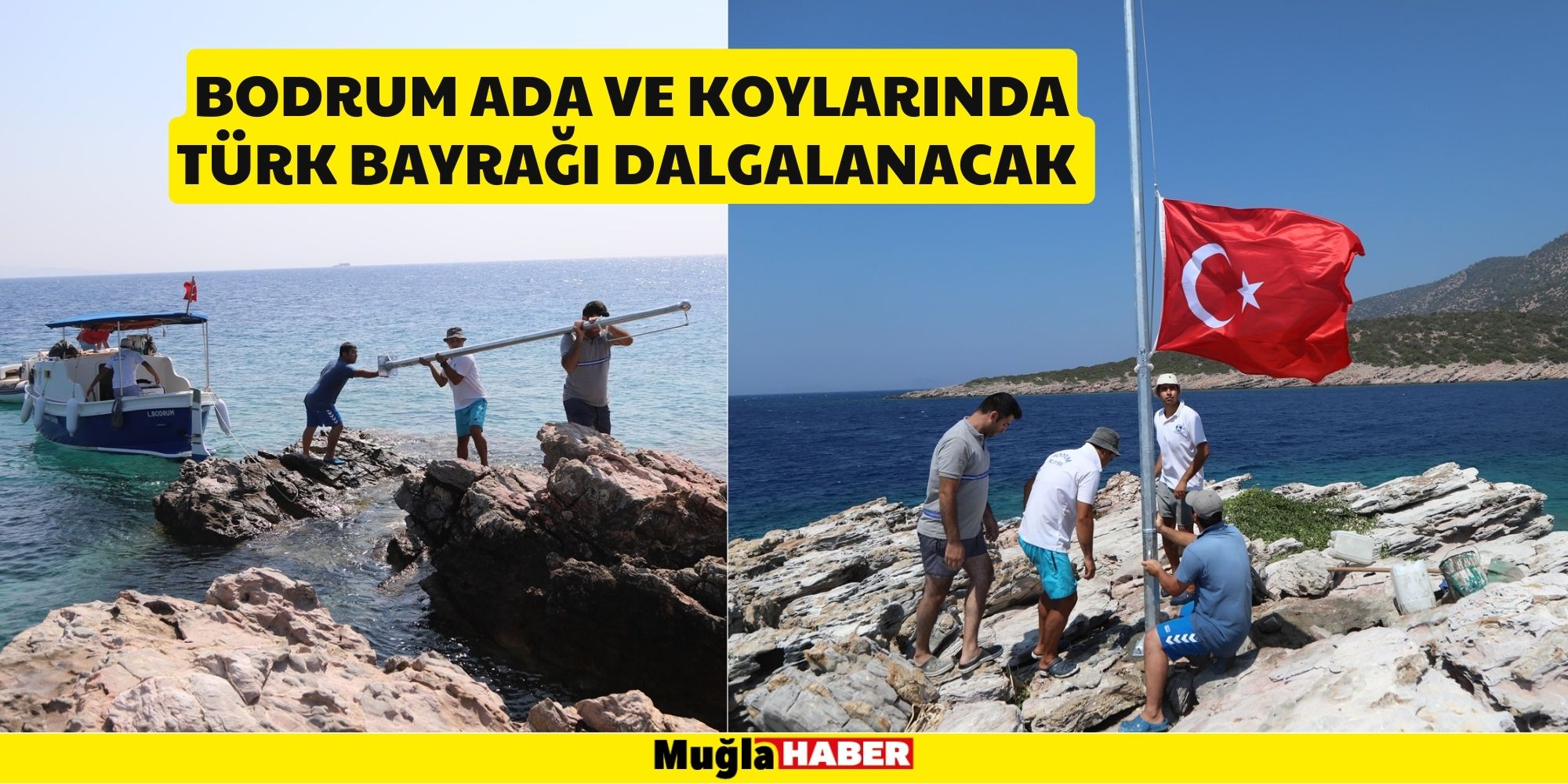 BODRUM ADA VE KOYLARINDA TÜRK BAYRAĞI DALGALANACAK