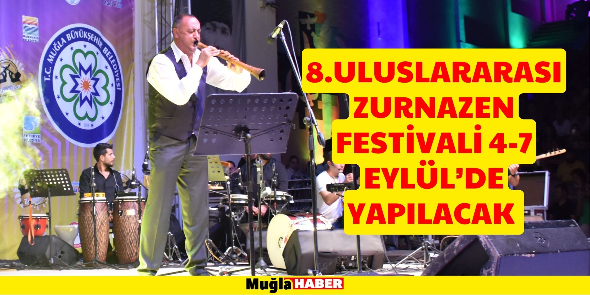 8.ULUSLARARASI ZURNAZEN FESTİVALİ 4-7 EYLÜL’DE YAPILACAK