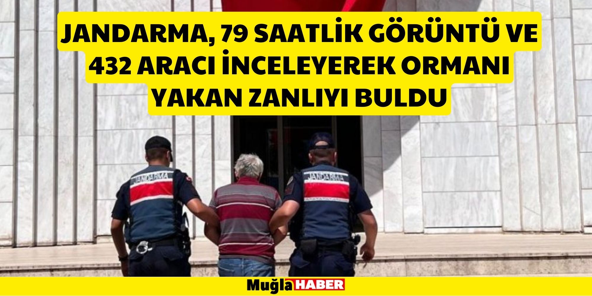 Jandarma, 79 saatlik görüntü ve 432 aracı inceleyerek ormanı yakan zanlıyı buldu