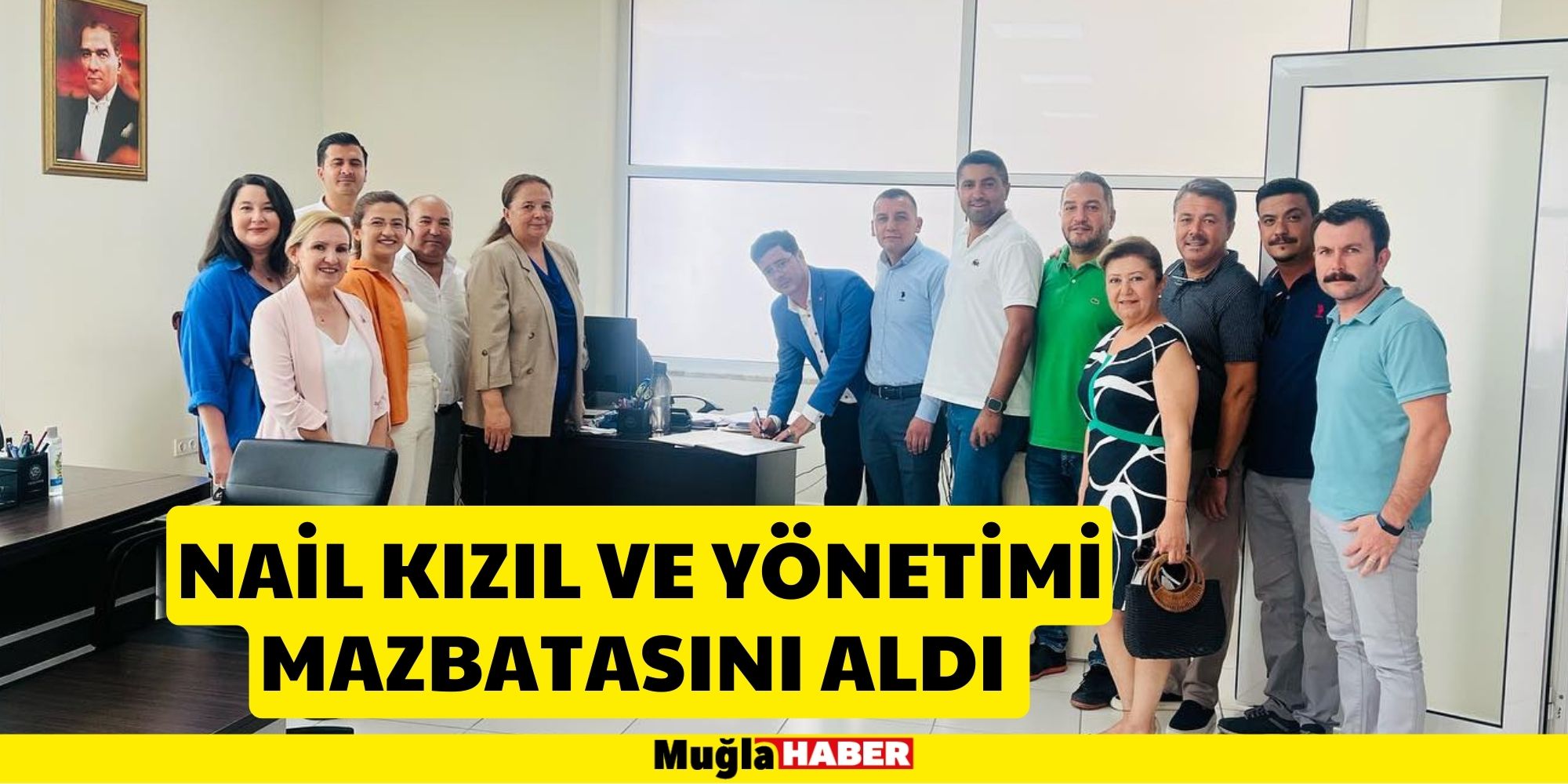 NAİL KIZIL VE YÖNETİMİ MAZBATASINI ALDI