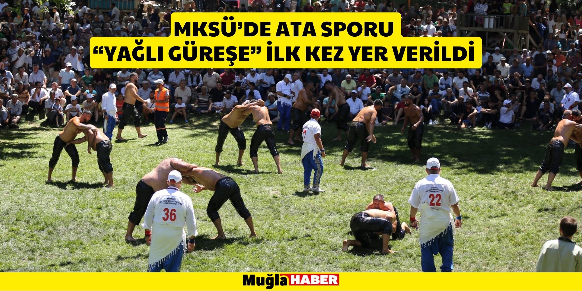 MKSÜ’DE “YAĞLI GÜREŞE” İLK KEZ YER VERİLDİ