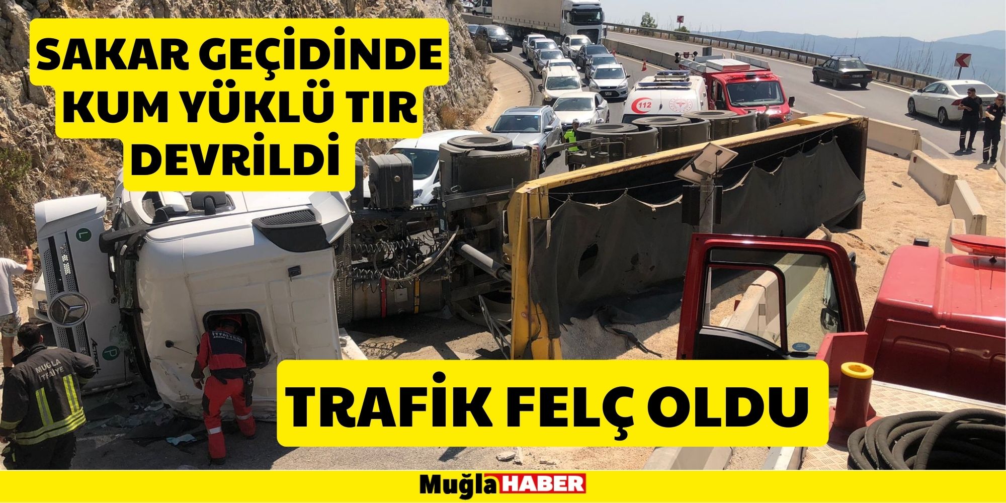 KUM YÜKLÜ TIRIN DEVRİLMESİ SONUCU YOL TRAFİĞE KAPANDI