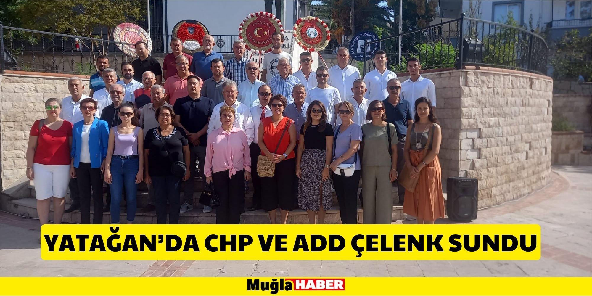 YATAĞAN’DA CHP VE ADD ÇELENK SUNDU