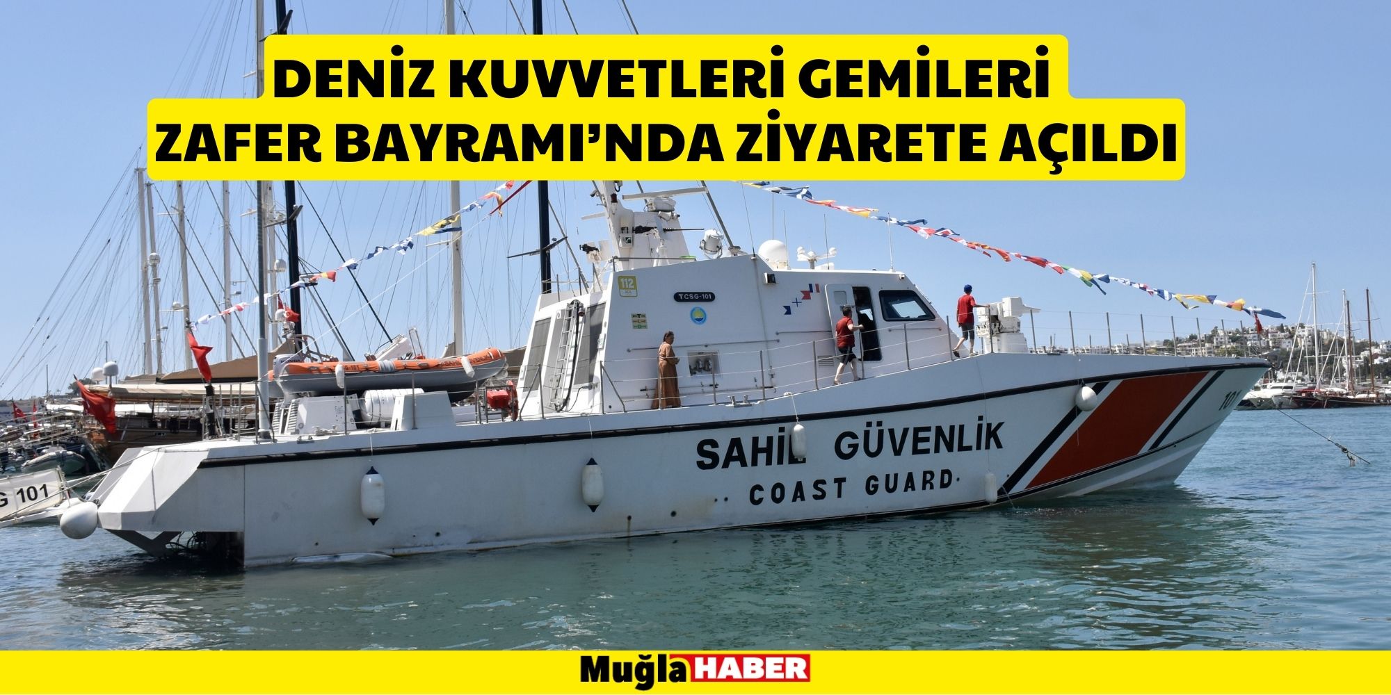 DENİZ KUVVETLERİ GEMİLERİ ZAFER BAYRAMI'NDA ZİYARETE AÇILDI