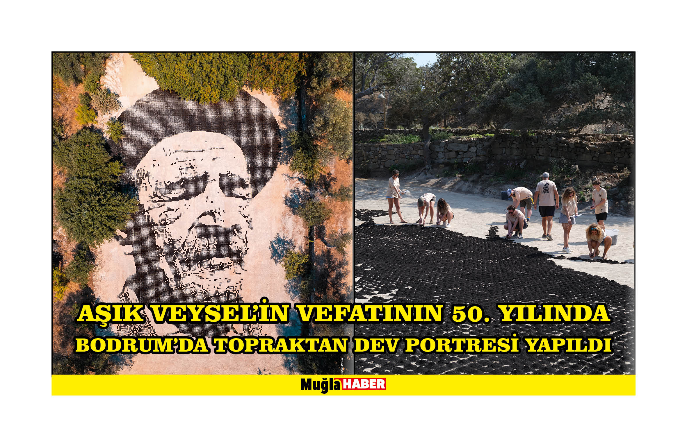 Aşık Veysel'in vefatının 50. yılında Bodrum'da topraktan dev portresi yapıldı