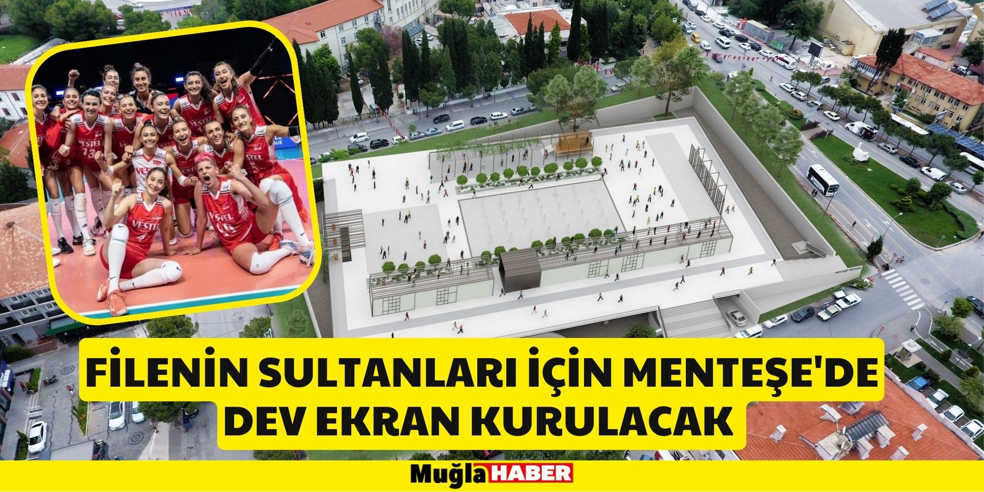 FİLENİN SULTANLARI İÇİN MENTEŞE'DE DEV EKRAN KURULACAK