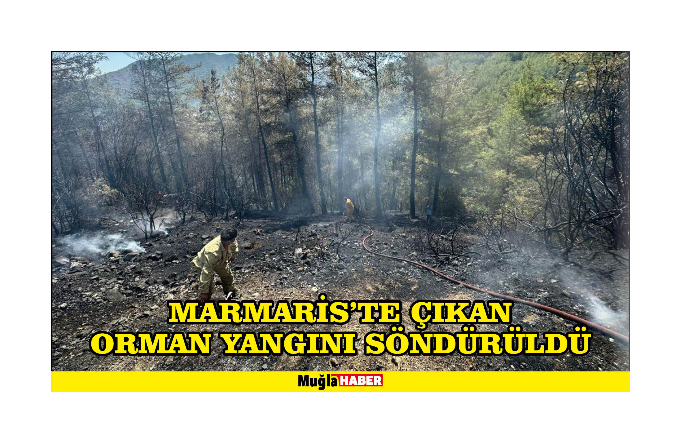 Marmaris'te çıkan orman yangını söndürüldü