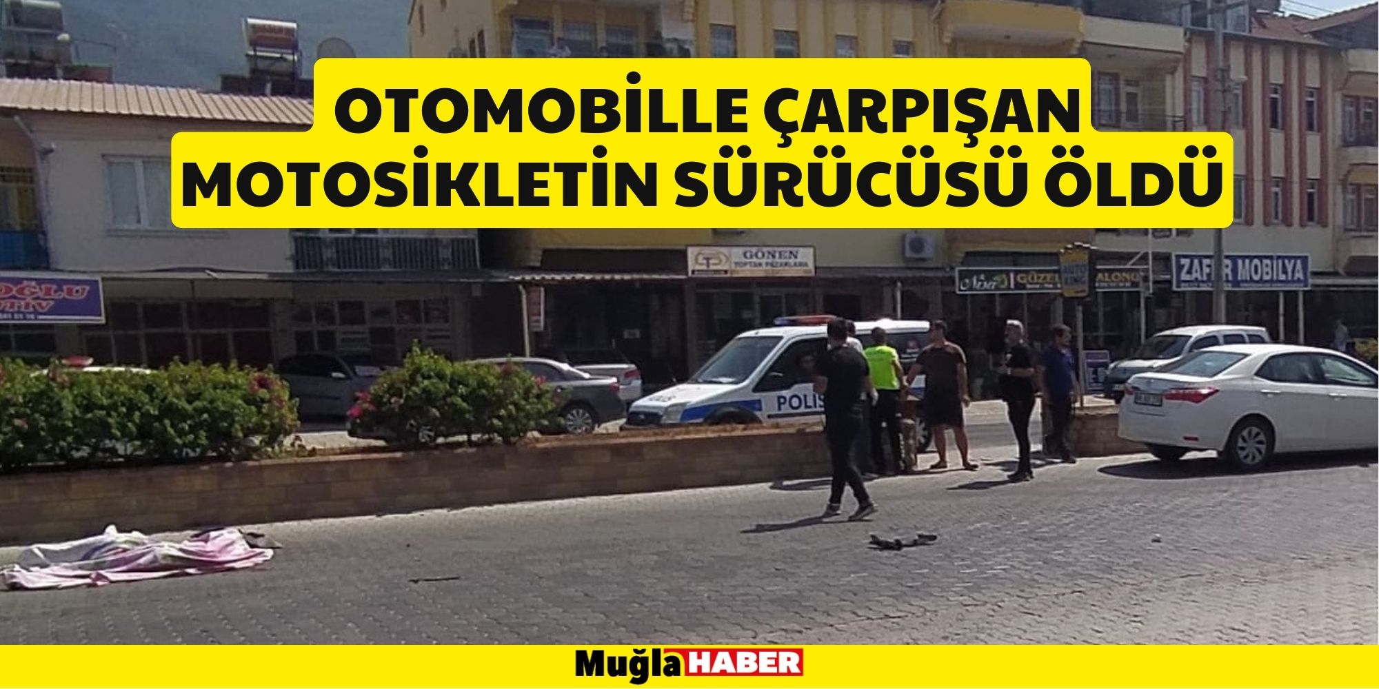 OTOMOBİLLE ÇARPIŞAN MOTOSİKLETİN SÜRÜCÜSÜ ÖLDÜ