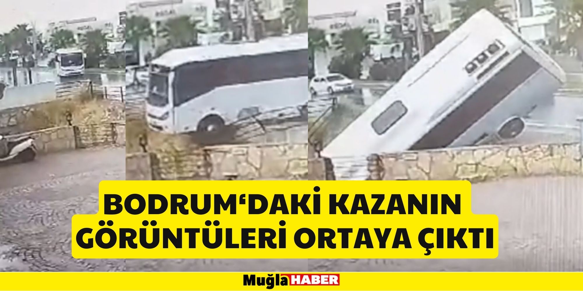 BODRUM'DA 23 KİŞİNİN YARALANDIĞI KAZANIN GÖRÜNTÜLERİ ORTAYA ÇIKTI