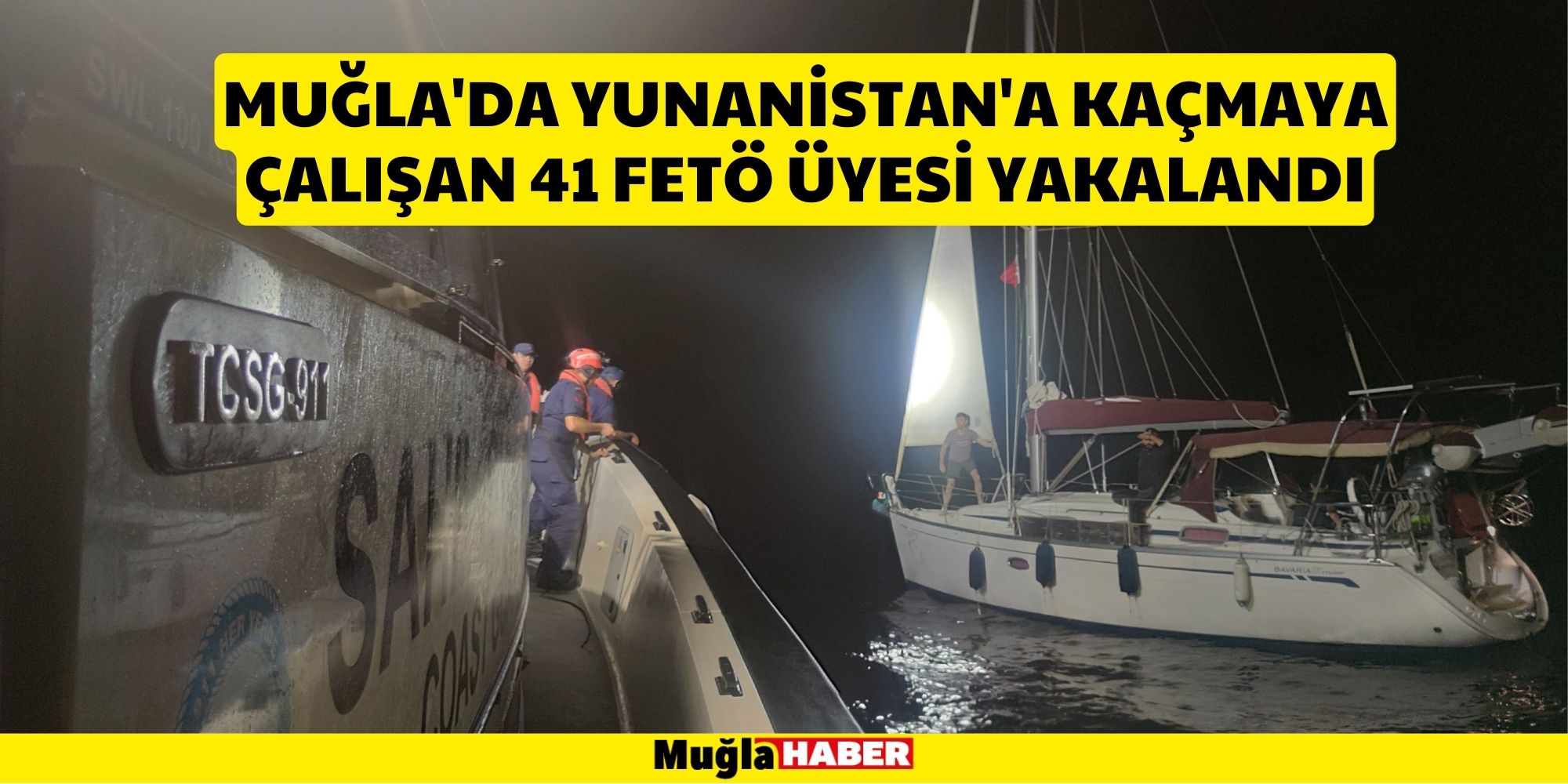 MUĞLA'DA YUNANİSTAN'A KAÇMAYA ÇALIŞAN 41 FETÖCÜ YAKALANDI