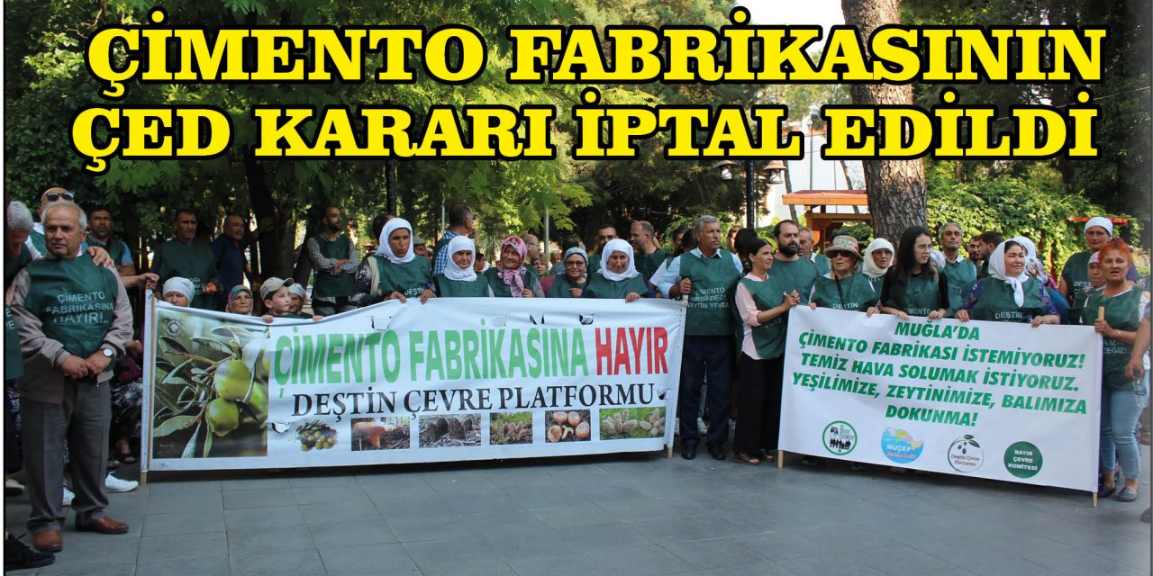 ÇİMENTO FABRİKASININ ÇED KARARI İPTAL EDİLDİ