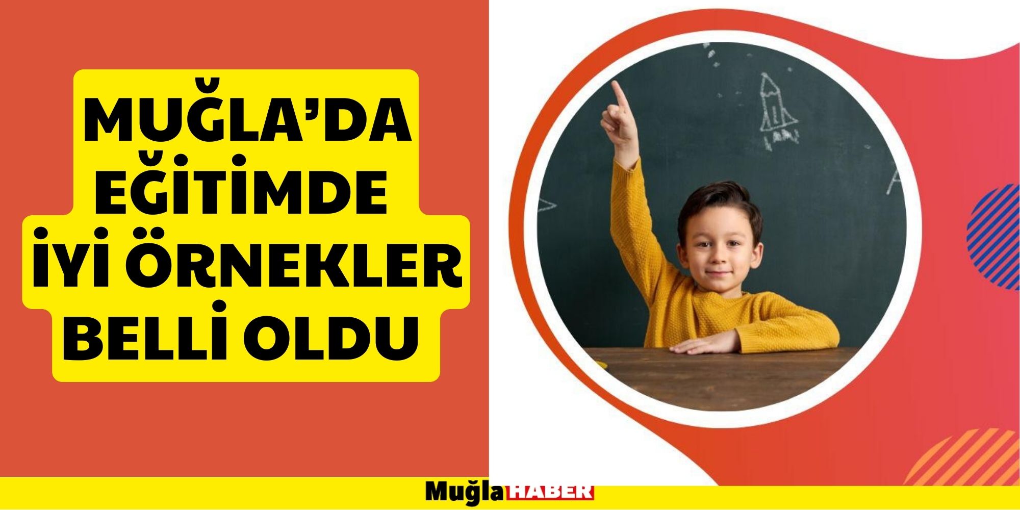 EĞİTİMDE İYİ ÖRNEKLER BELLİ OLDU