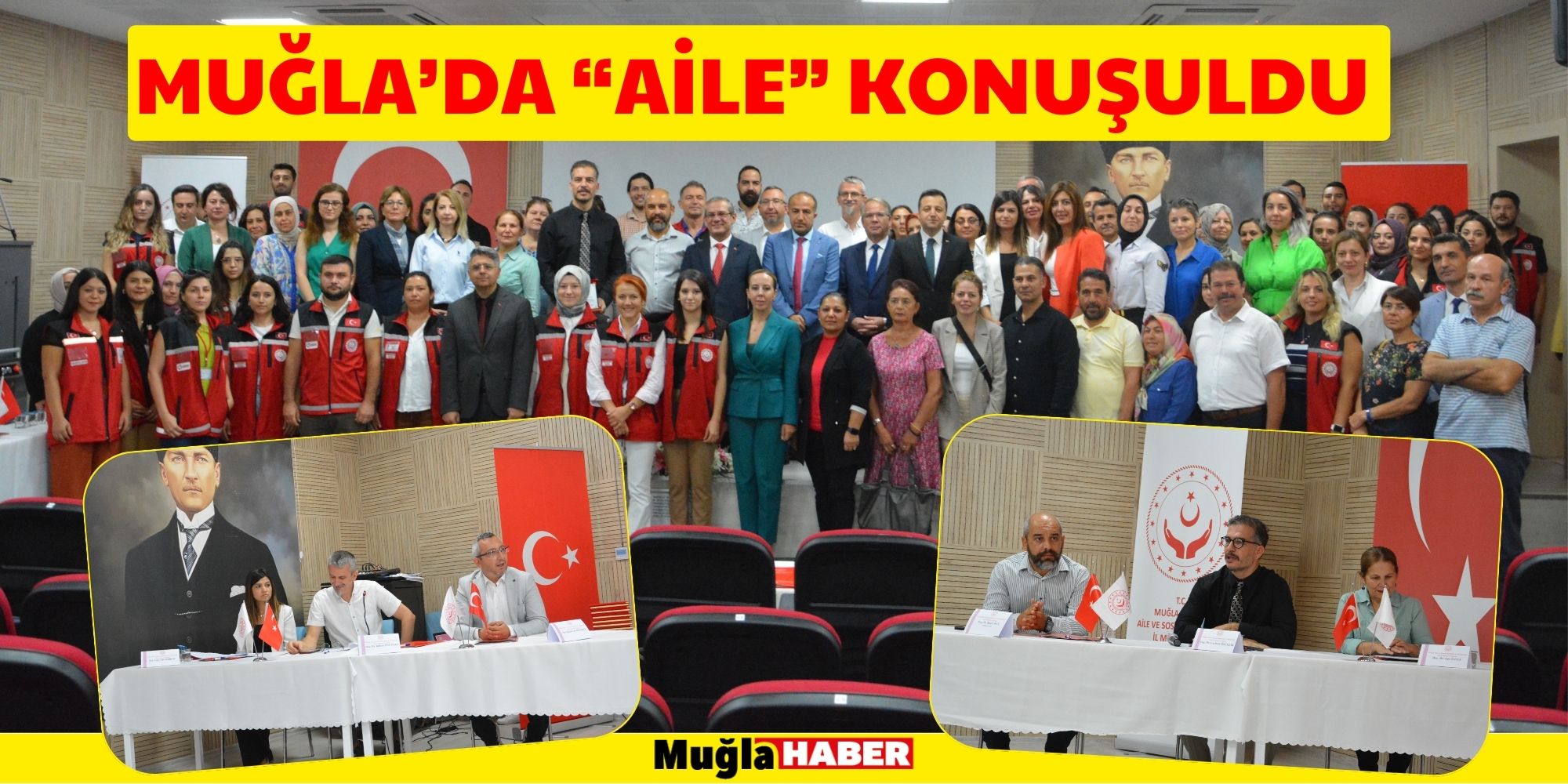 MUĞLA’DA “AİLE” KONUŞULDU