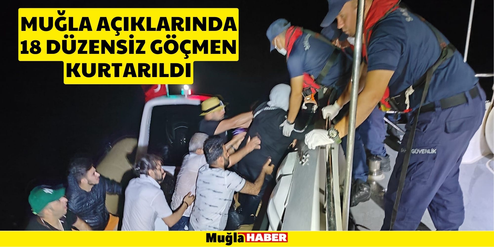 Muğla açıklarında 18 düzensiz göçmen kurtarıldı