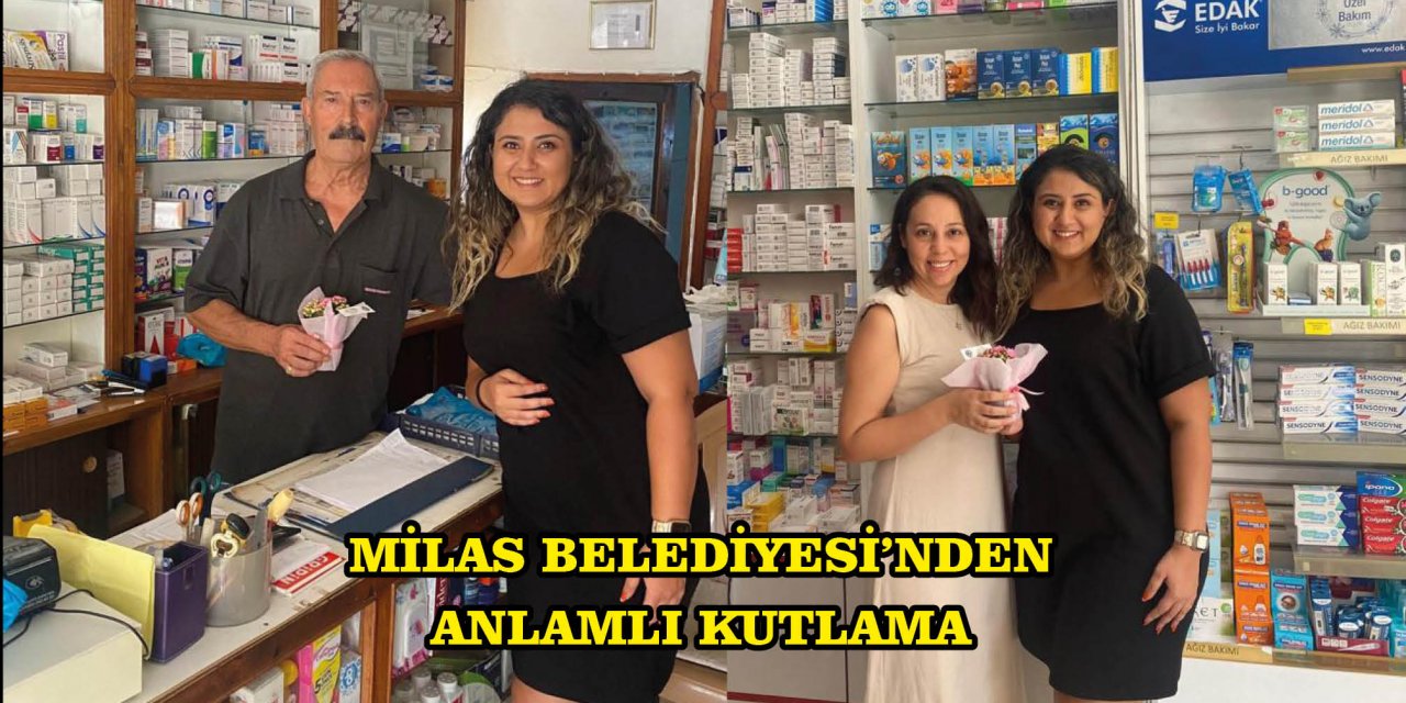 MİLAS BELEDİYESİ’NDEN ANLAMLI KUTLAMA