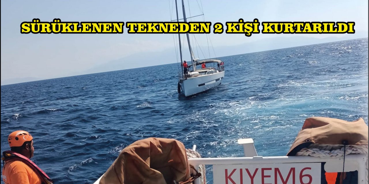 SÜRÜKLENEN TEKNEDEN 2 KİŞİ KURTARILDI