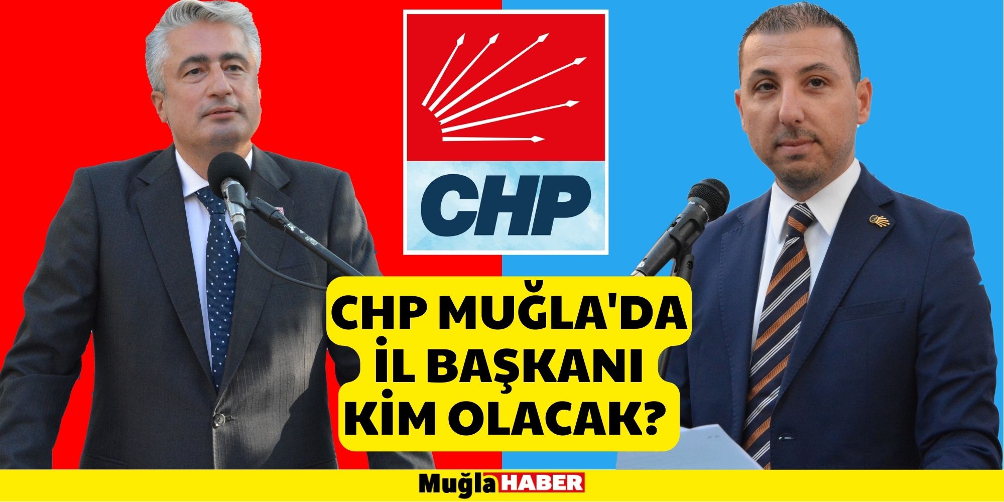 CHP MUĞLA'DA KONGRE HEYECANI BUGÜN YAŞANACAK