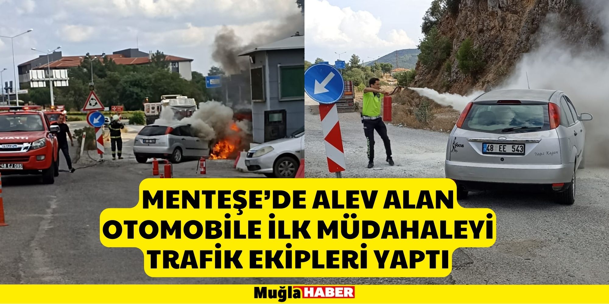 MENTEŞE’DE ALEV ALAN OTOMOBİLE İLK MÜDAHALEYİ TRAFİK EKİPLERİ YAPTI