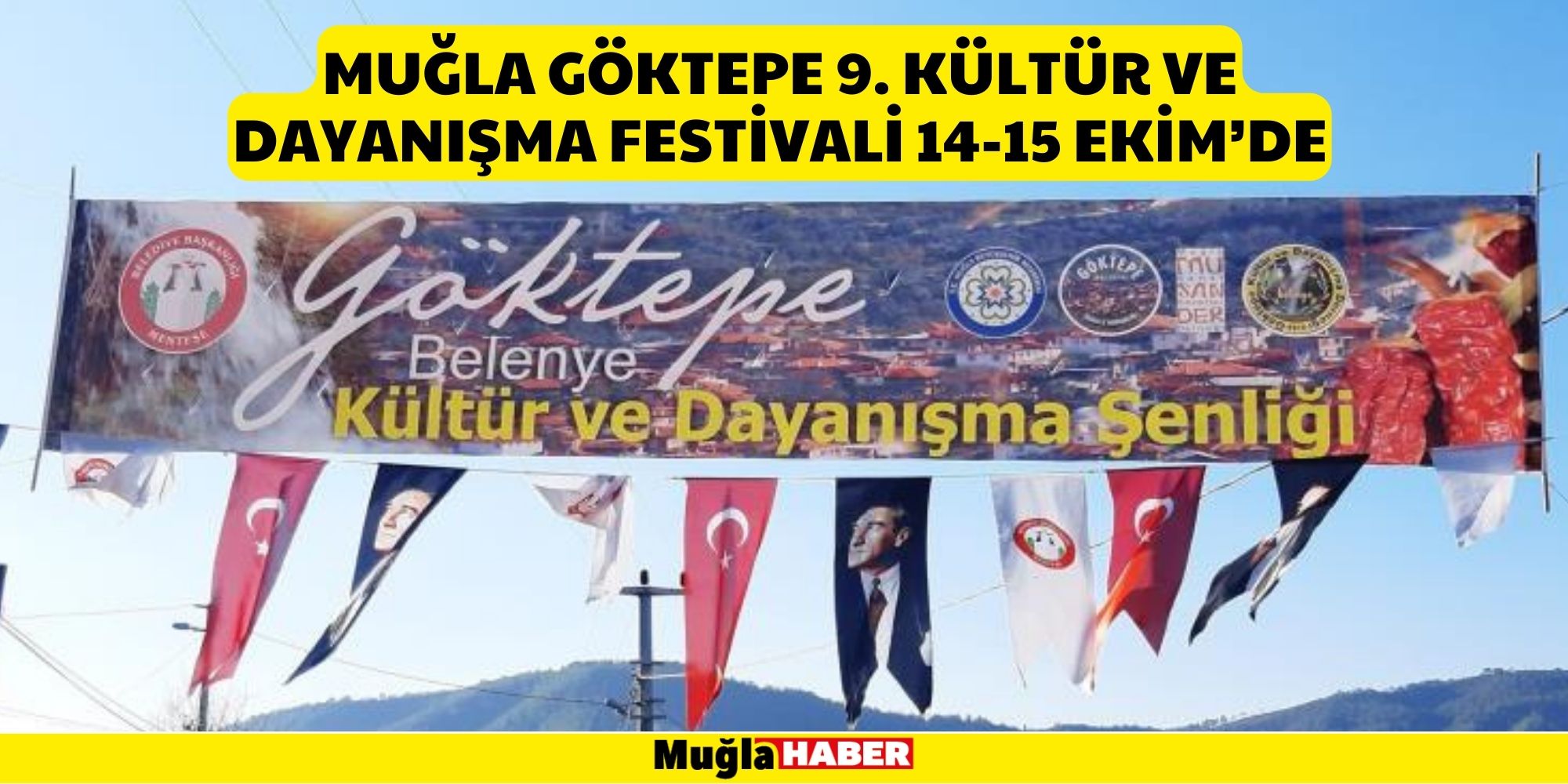 MUĞLA GÖKTEPE 9. KÜLTÜR VE DAYANIŞMA FESTİVALİ 14-15 EKİM’DE