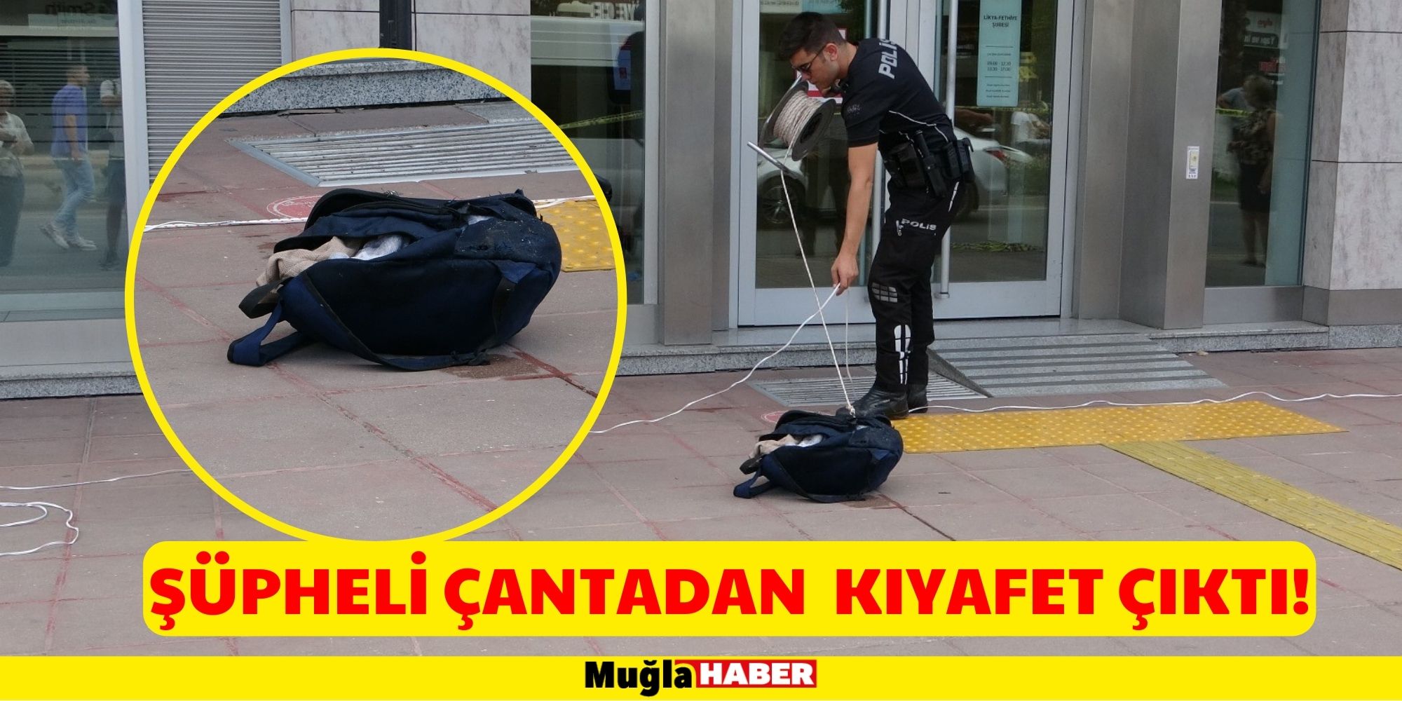 ŞÜPHELİ ÇANTADAN KIYAFET ÇIKTI