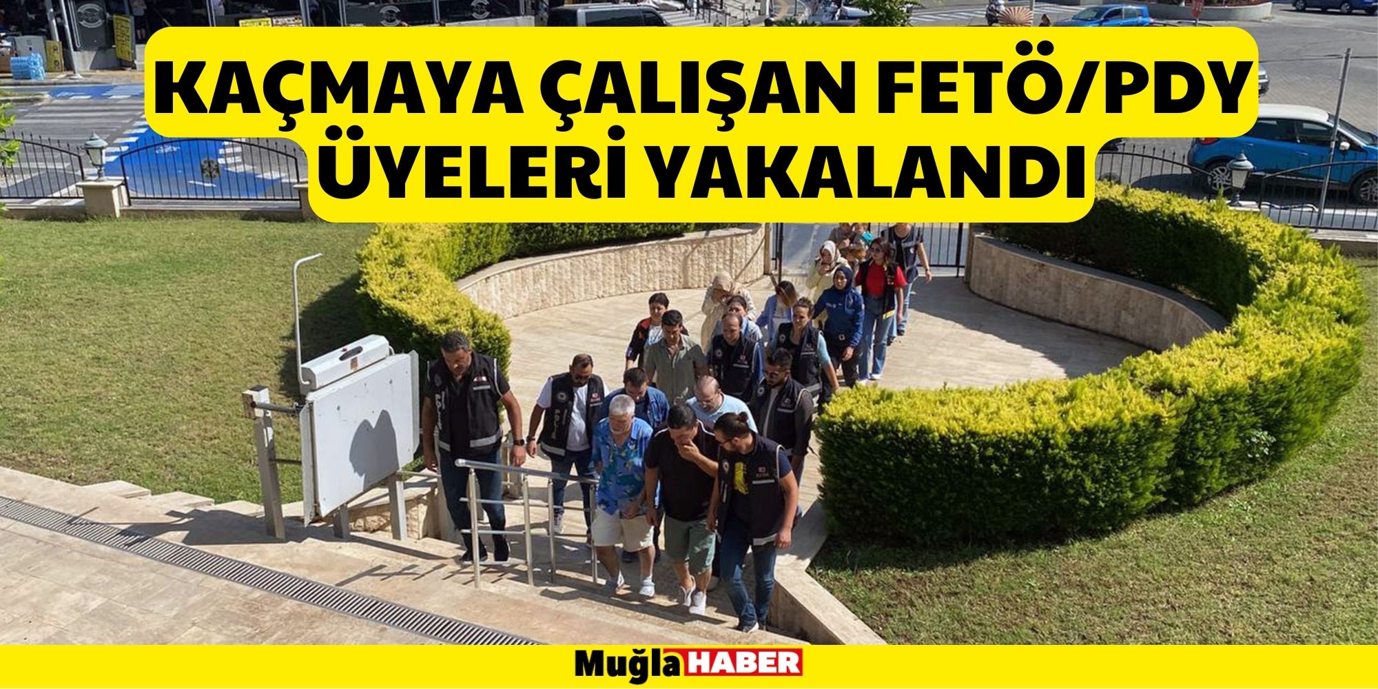 KAÇMAYA ÇALIŞAN FETÖ/PDY ÜYELERİ YAKALANDI