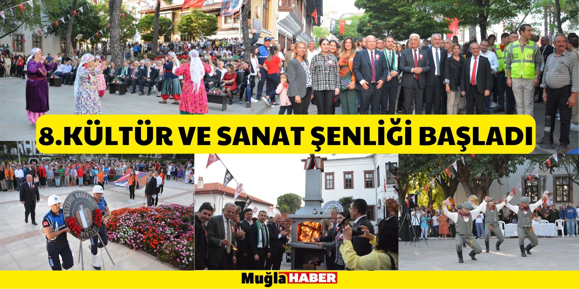 8.KÜLTÜR VE SANAT ŞENLİĞİ BAŞLADI