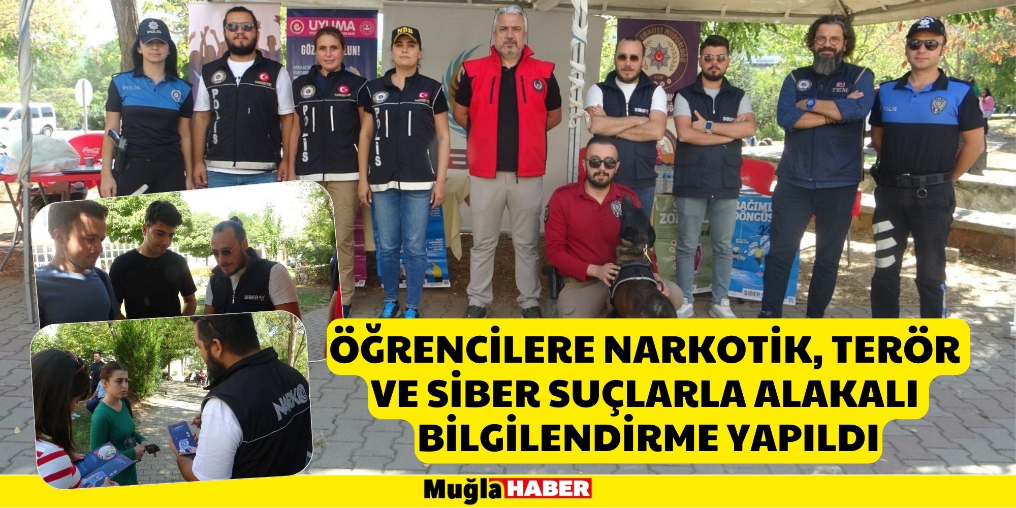 MENTEŞE'DE ÖĞRENCİLER NARKOTİK, TERÖR  VE SİBER SUÇLARA KARŞI BİLGİLENDİRİLDİ