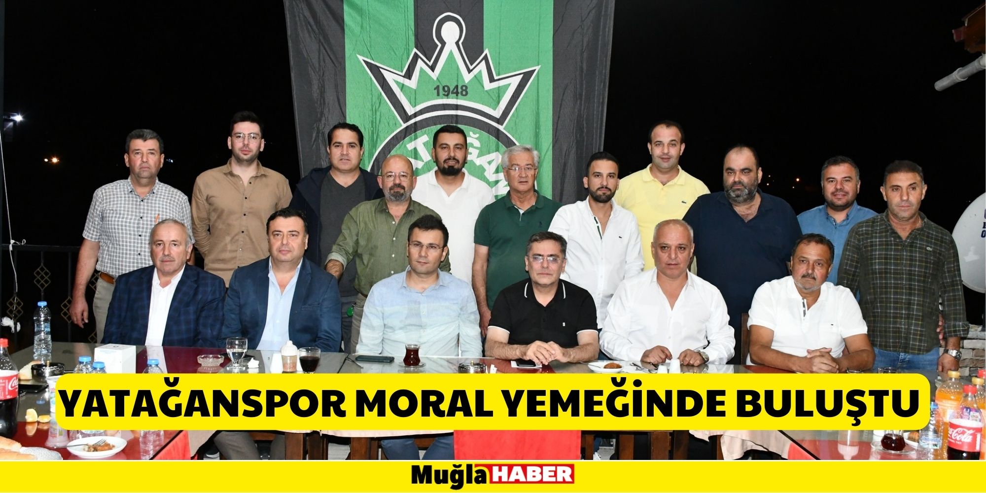 YATAĞANSPOR MORAL YEMEĞİNDE BULUŞTU