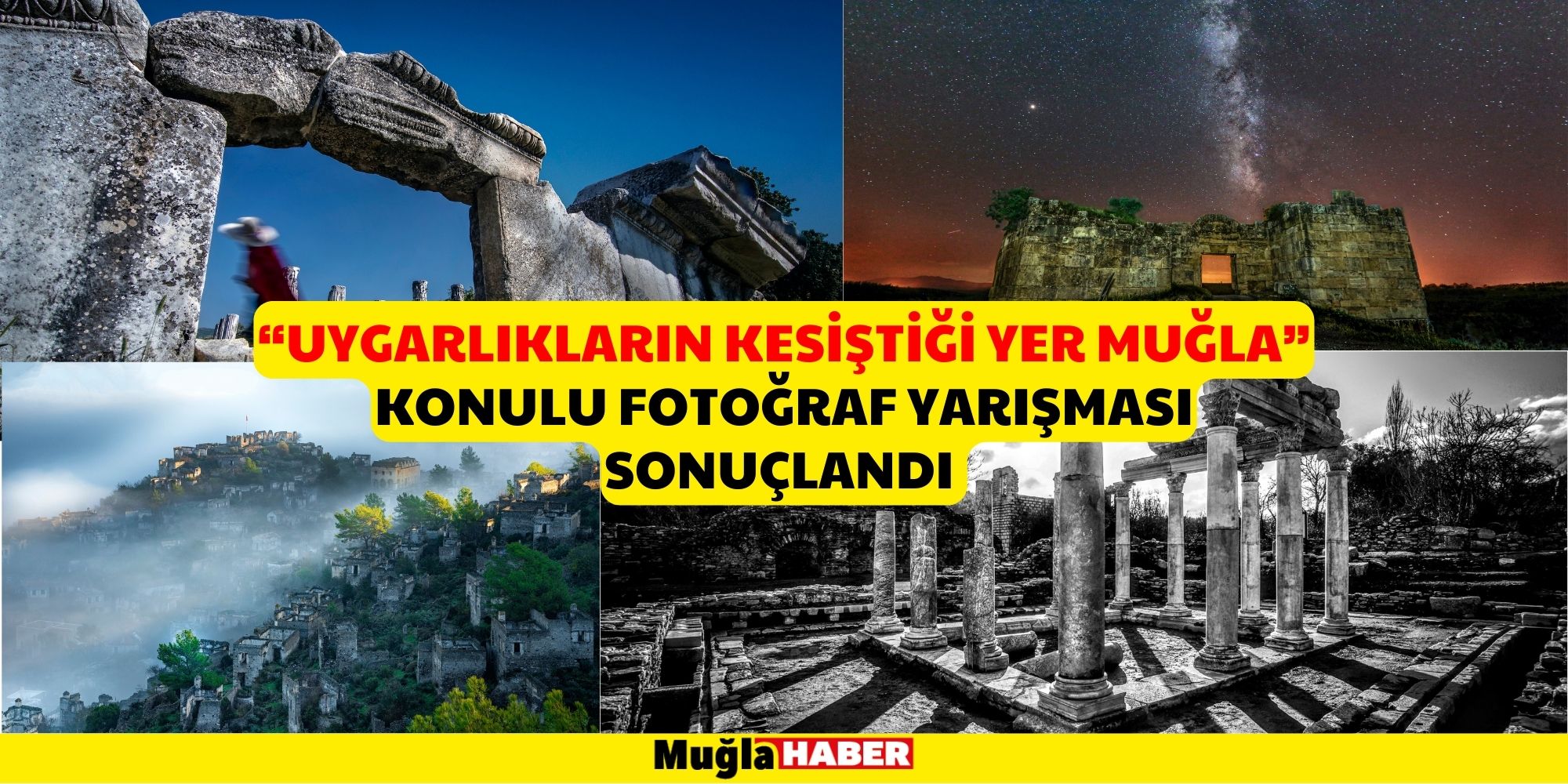 “UYGARLIKLARIN KESİŞTİĞİ YER MUĞLA” KONULU FOTOĞRAF YARIŞMASI SONUÇLANDI