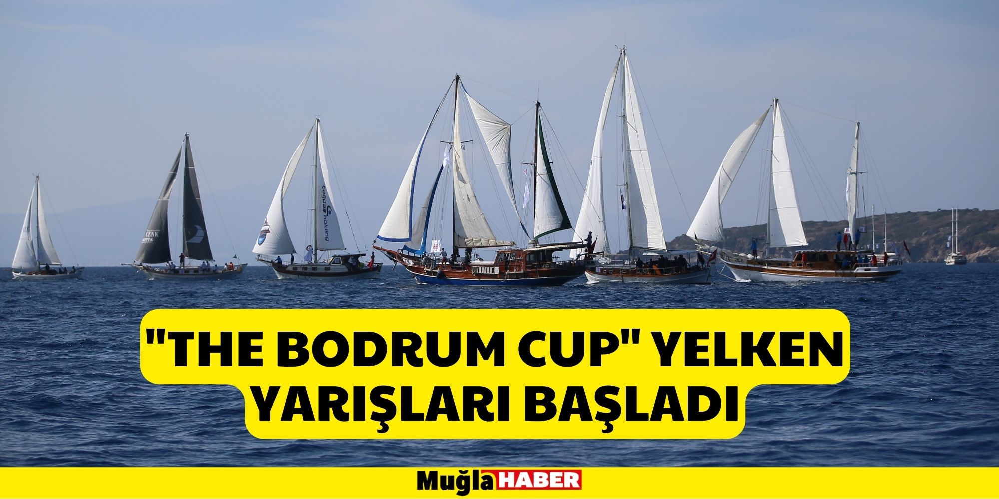 "THE BODRUM CUP" YELKEN YARIŞLARI BAŞLADI