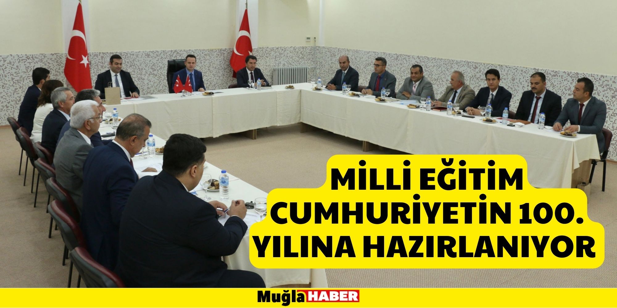 MİLLİ EĞİTİM CUMHURİYETİN 100. YILINA HAZIRLANIYOR