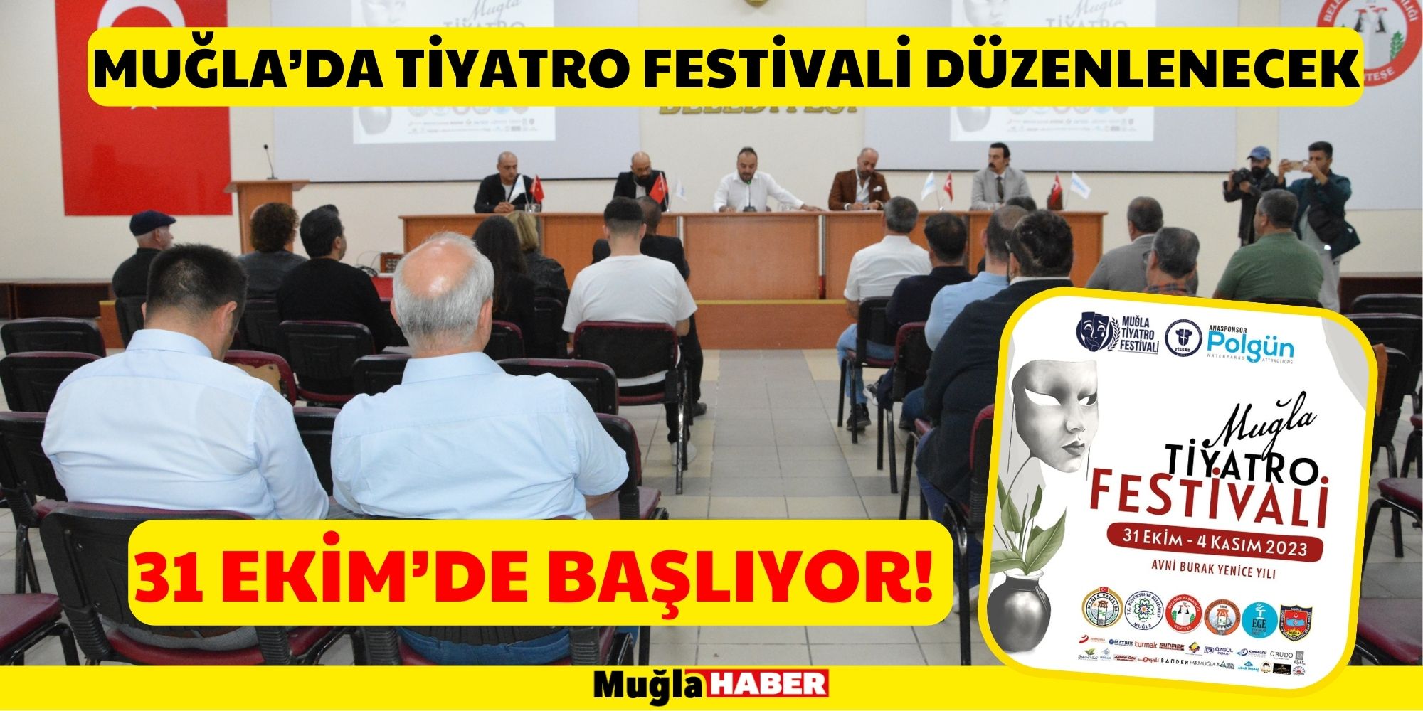 MUĞLA’DA TİYATRO FESTİVALİ DÜZENLENECEK. 31 EKİM’DE BAŞLIYOR!