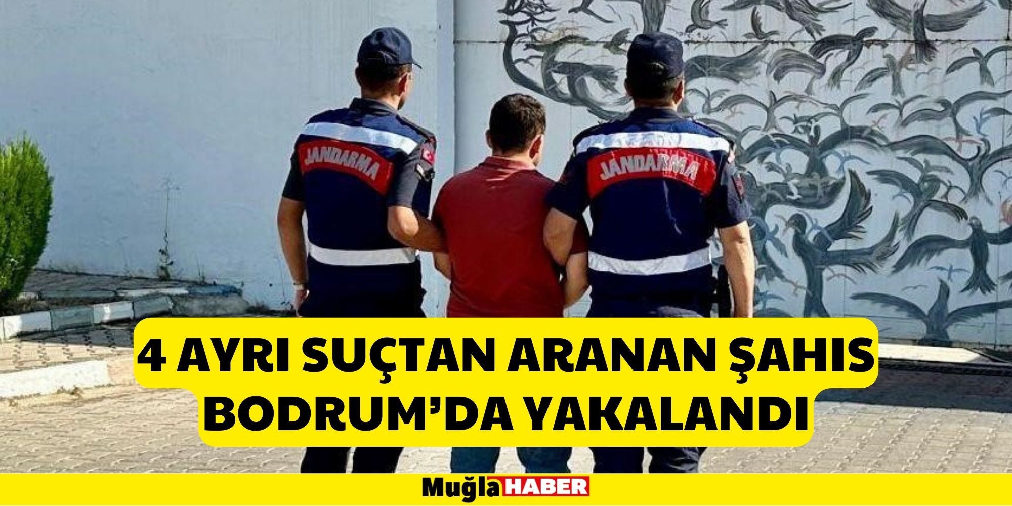 4 AYRI SUÇTAN ARANAN ŞAHIS BODRUM’DA YAKALANDI